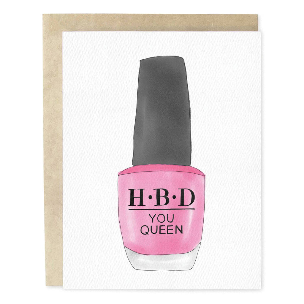 HBD Queen Nail Polish Illustrated Birthday Greeting Card