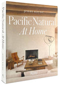 Pacific Natural at Home Coffee Table Book